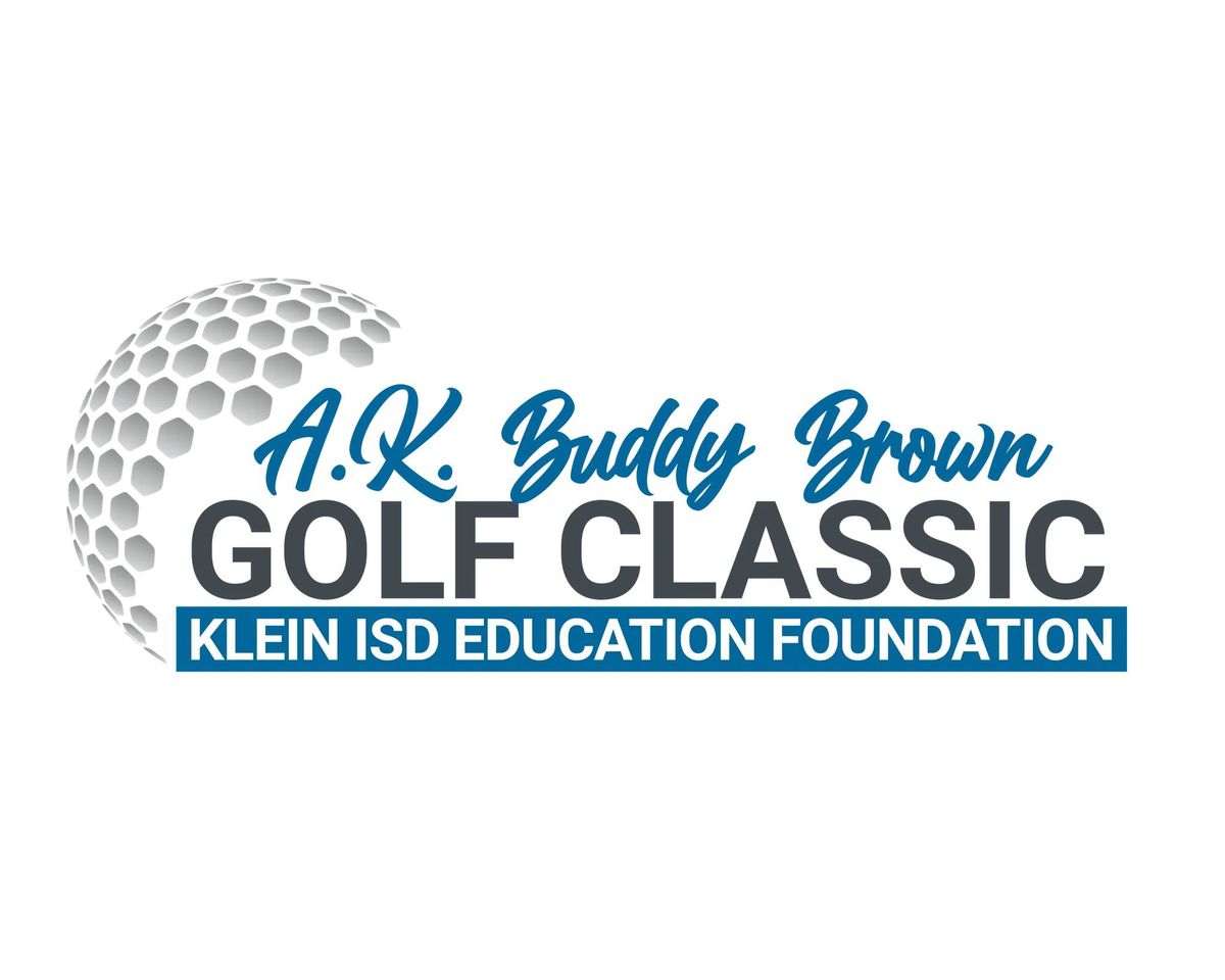 23rd Annual A.K. "Buddy" Brown Klein ISD Education Foundation Golf Classic