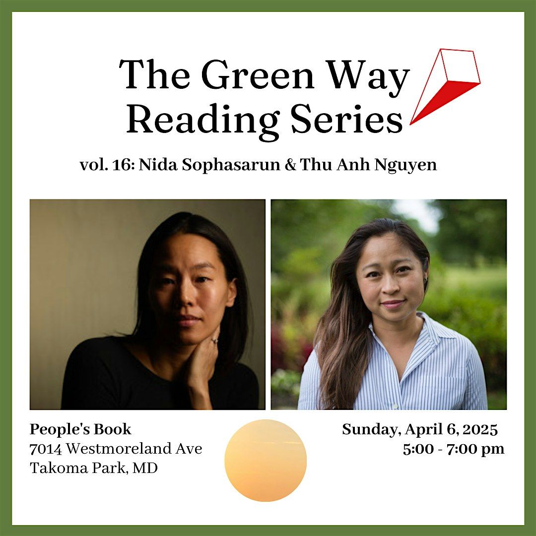 Green Way Reading Series vol 16: Nida Sophasarun & Thu Anh Nguyen