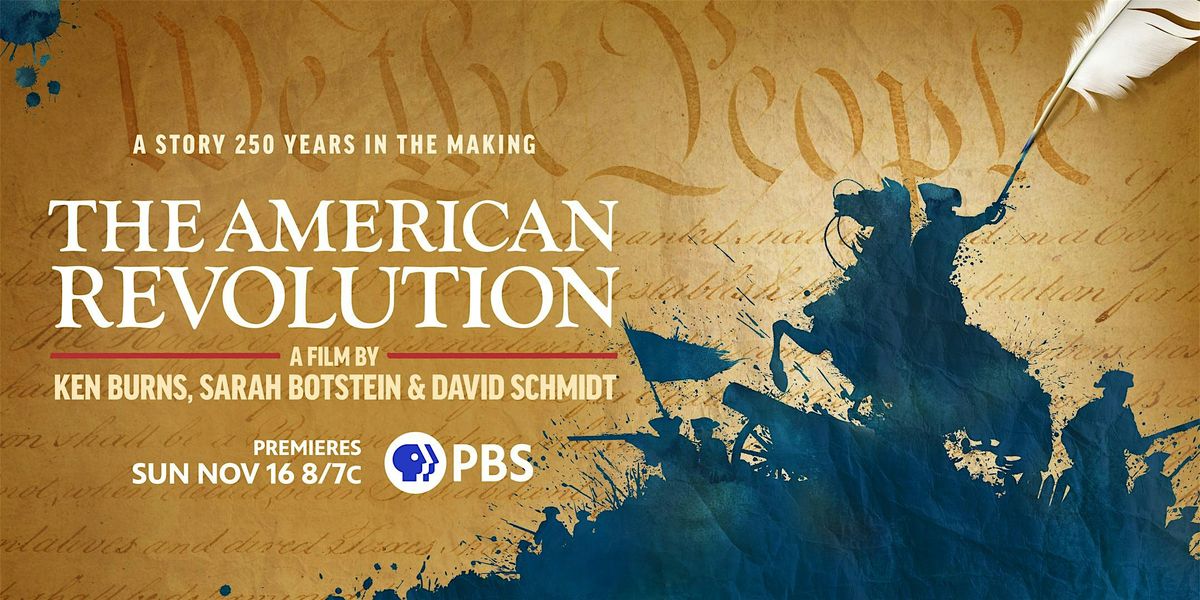 KPBS Screening + Discussion: THE AMERICAN REVOLUTION