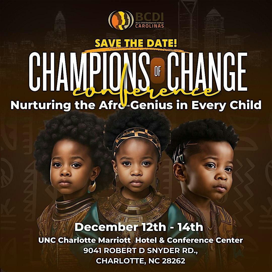 Calling All Vendors! Champions of Change: Nurturing the Afro-Genius in All Children