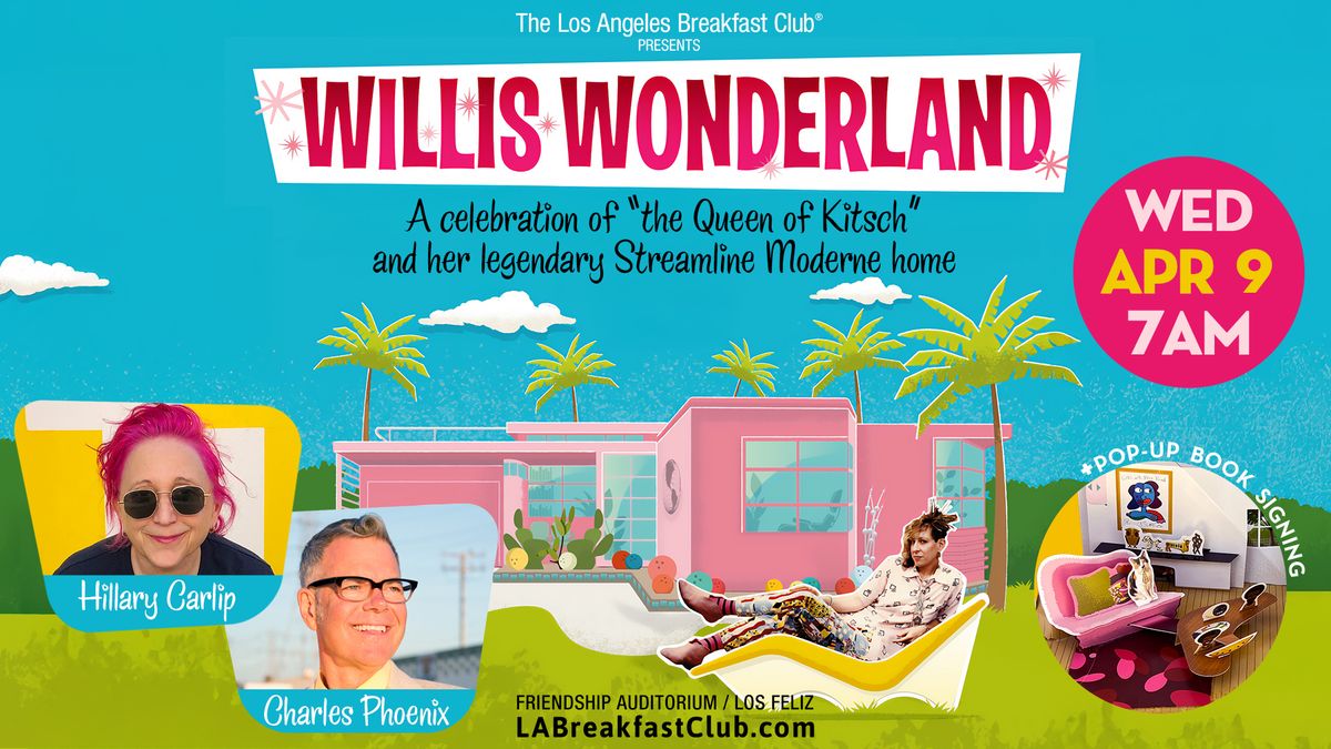 Willis Wonderland | A Collection Of "The Queen Of Kitsch" & Her Legendary Streamline Moderne Home