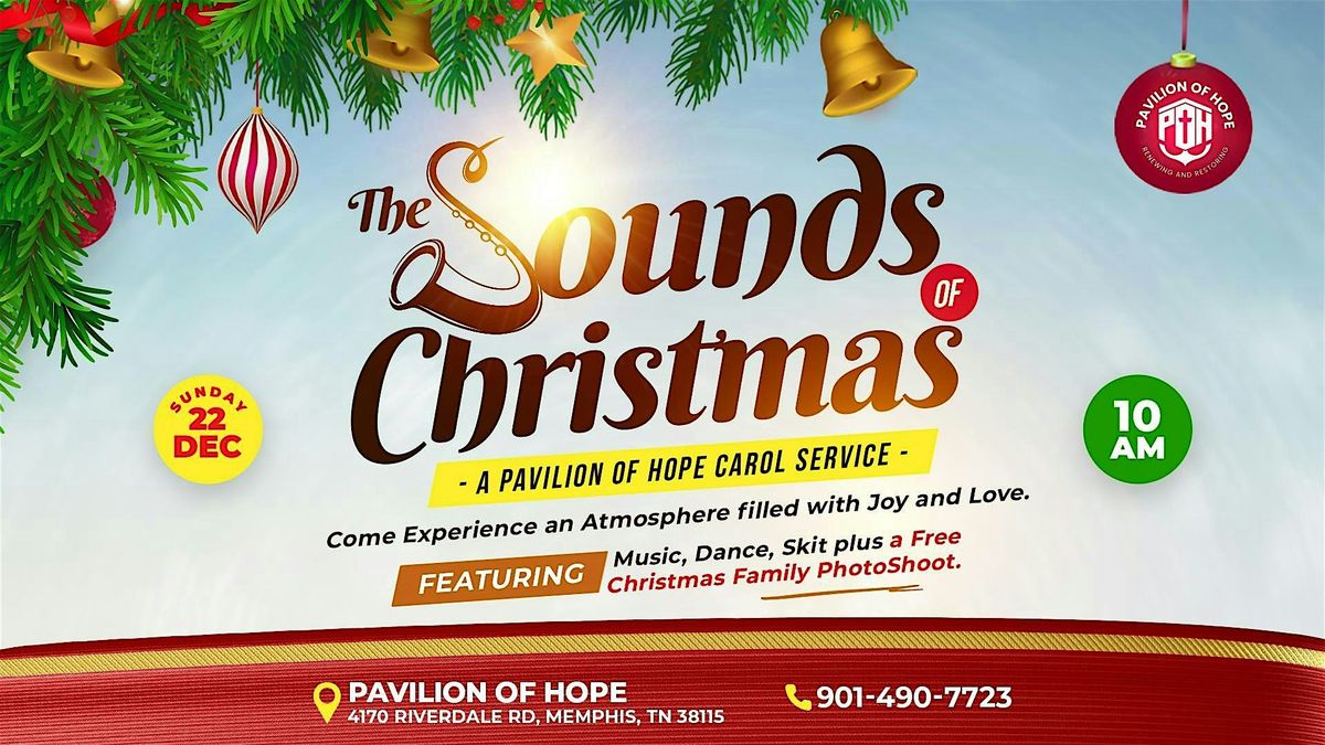 Sounds of Christmas @ The Pavilion of Hope