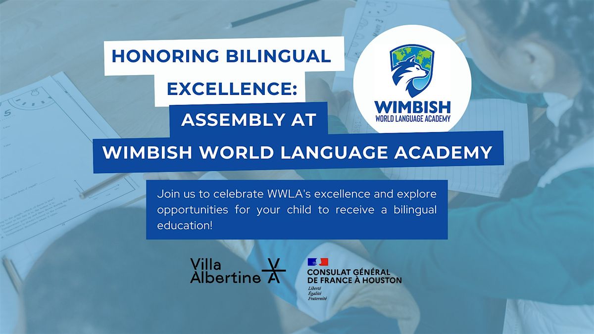 Honoring Bilingual Excellence: Assembly at Wimbish World Language Academy