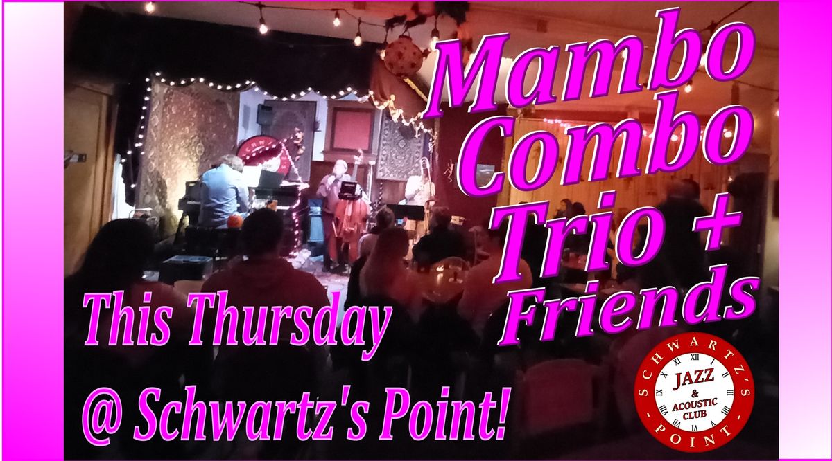 Mambo Combo Trio + Friends