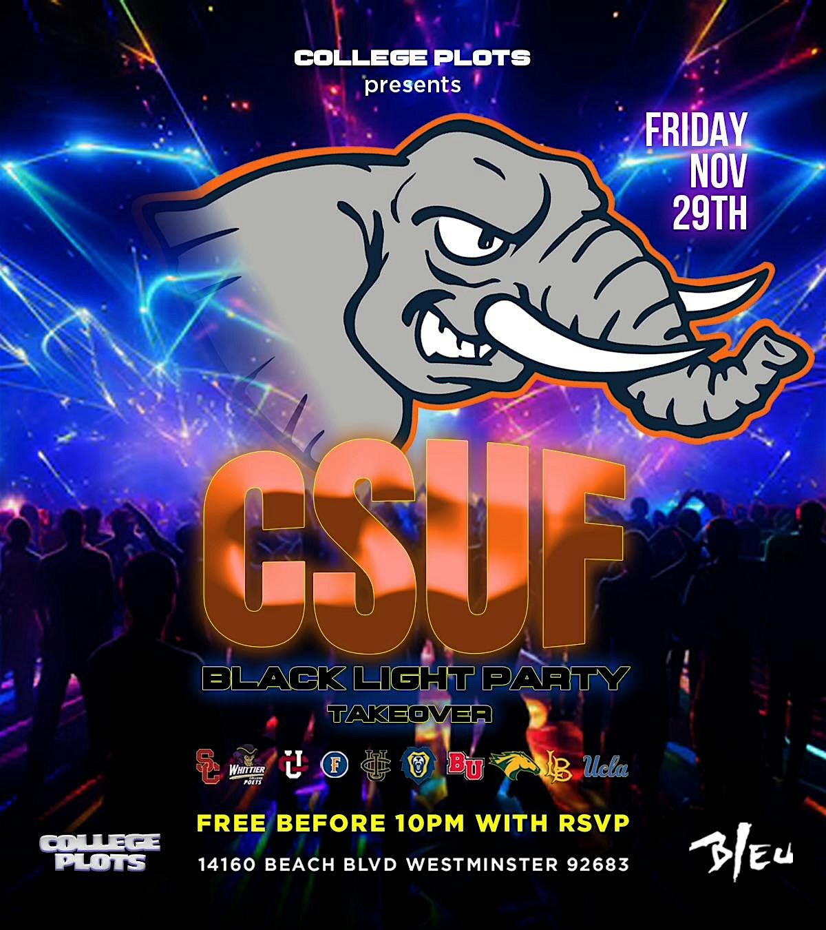 "CSUF" BLACK LIGHT PARTY @ BLEU FREE W\/RSVP BEFORE 10PM | 18+ COLLEGE