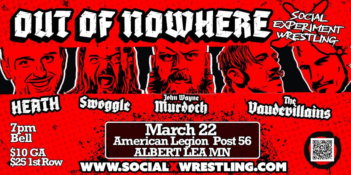 Social X - Out Of Nowhere - Live Pro Wrestling