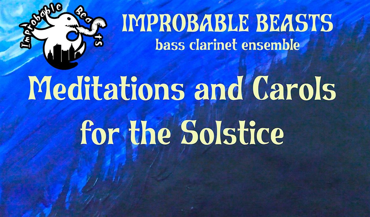 Improbable Beasts\u2019 3rd Annual Holiday Show
