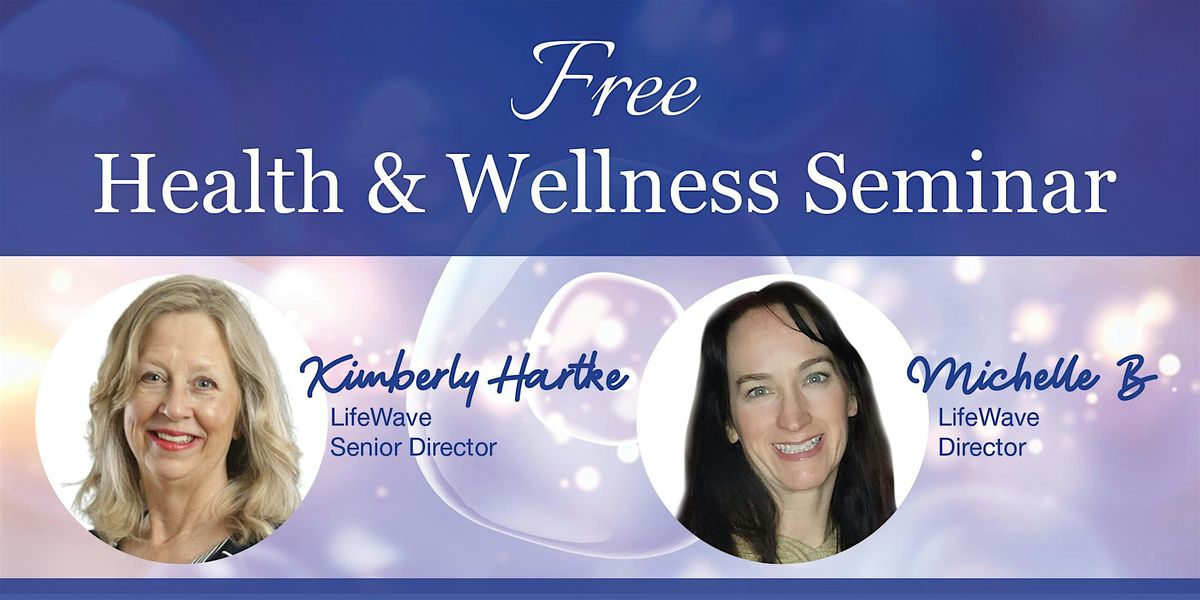 Health and Wellness Seminar