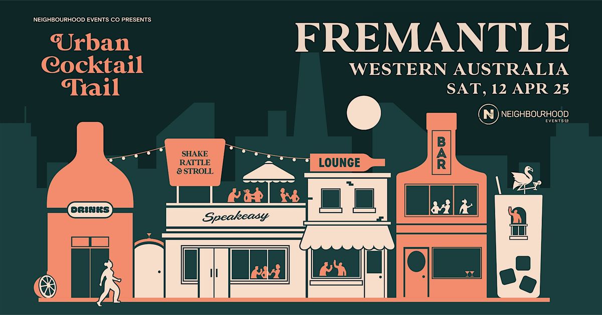 Urban Cocktail Trail | Fremantle (WA)