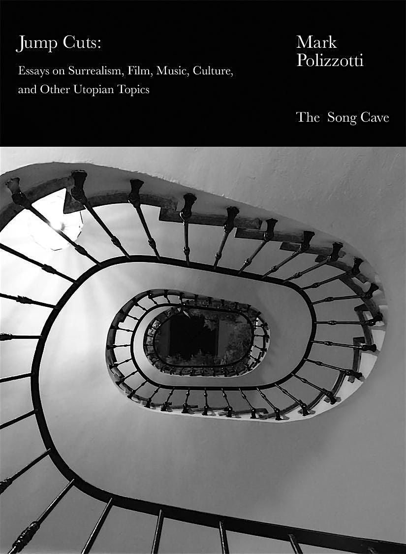 Jump Cuts by Mark Polizzotti with Lucy Sante