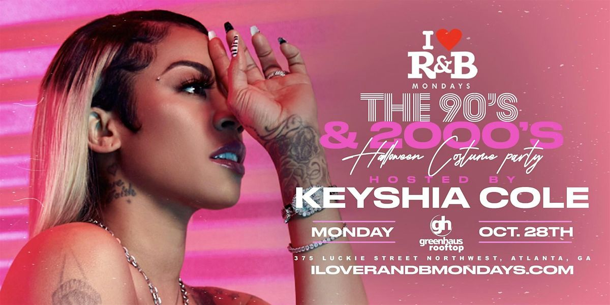 KEYSHIA COLE 90\u2019S vs 2000\u2019S HALLOWEEN PARTY | R&B MONDAYS