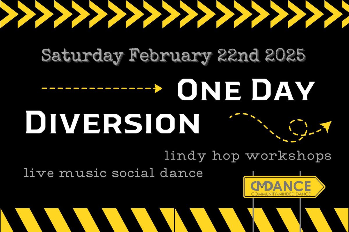 Diversion Day: Workshops & Dance!