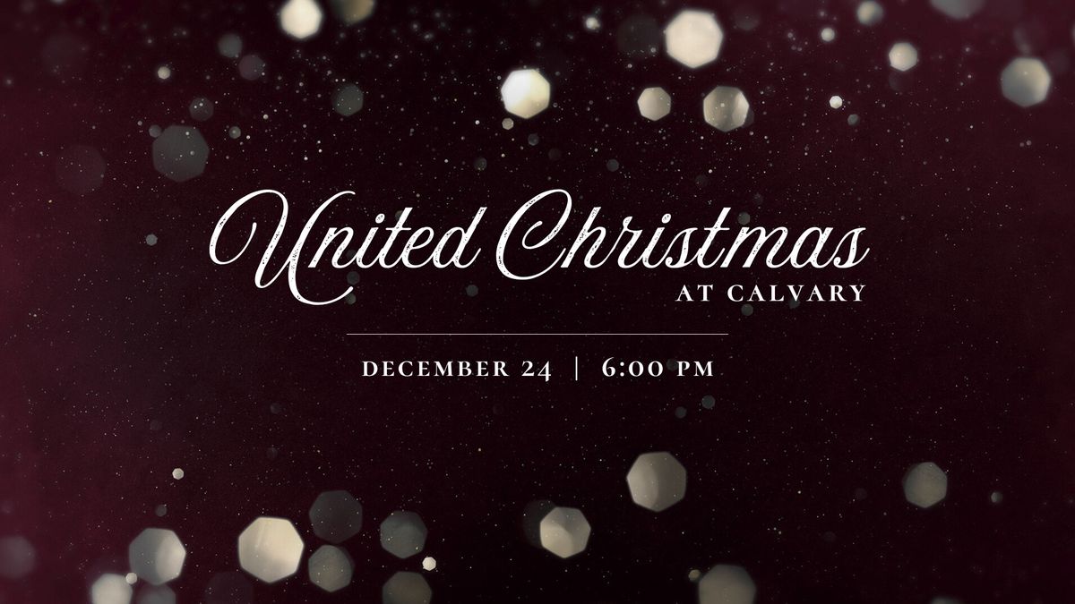 United Christmas at Calvary