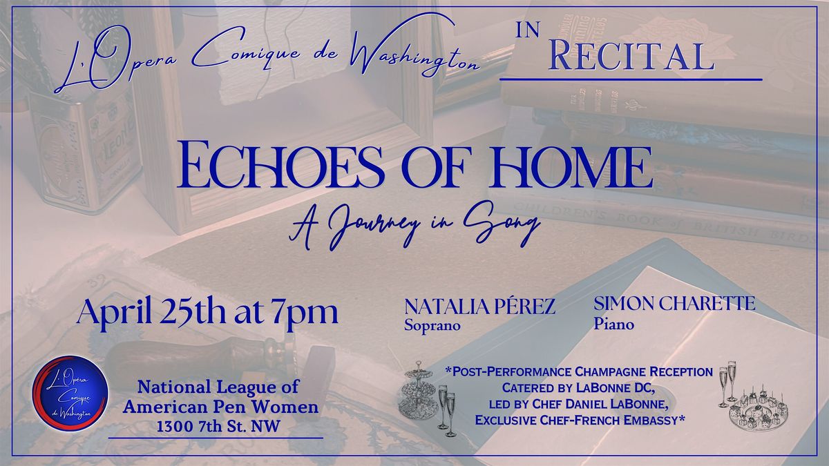 Artist in Recital: Echoes of Home-A Journey in Song