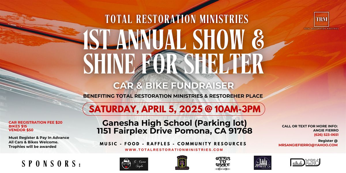 Total Restoration Ministries Show & Shine for Shelter Car & Bike Fundraiser