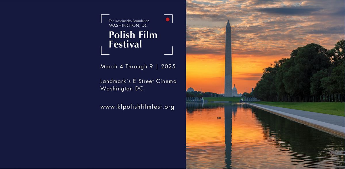 The 2025 Kosciuszko Foundation Washington DC Polish Film Festival