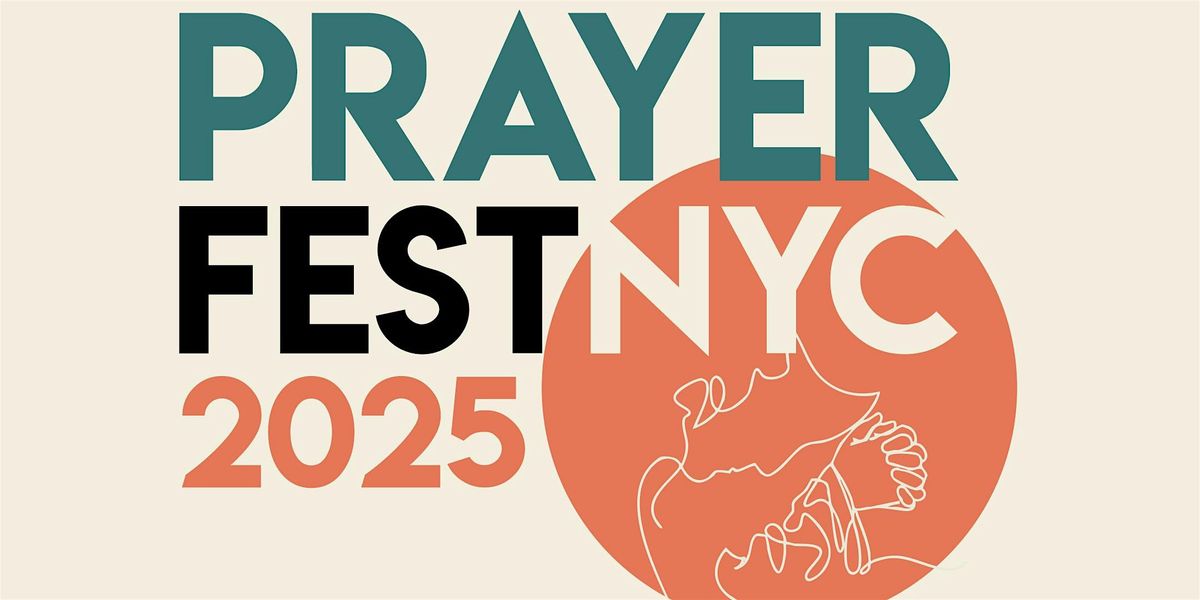 PrayerFest NYC 2025