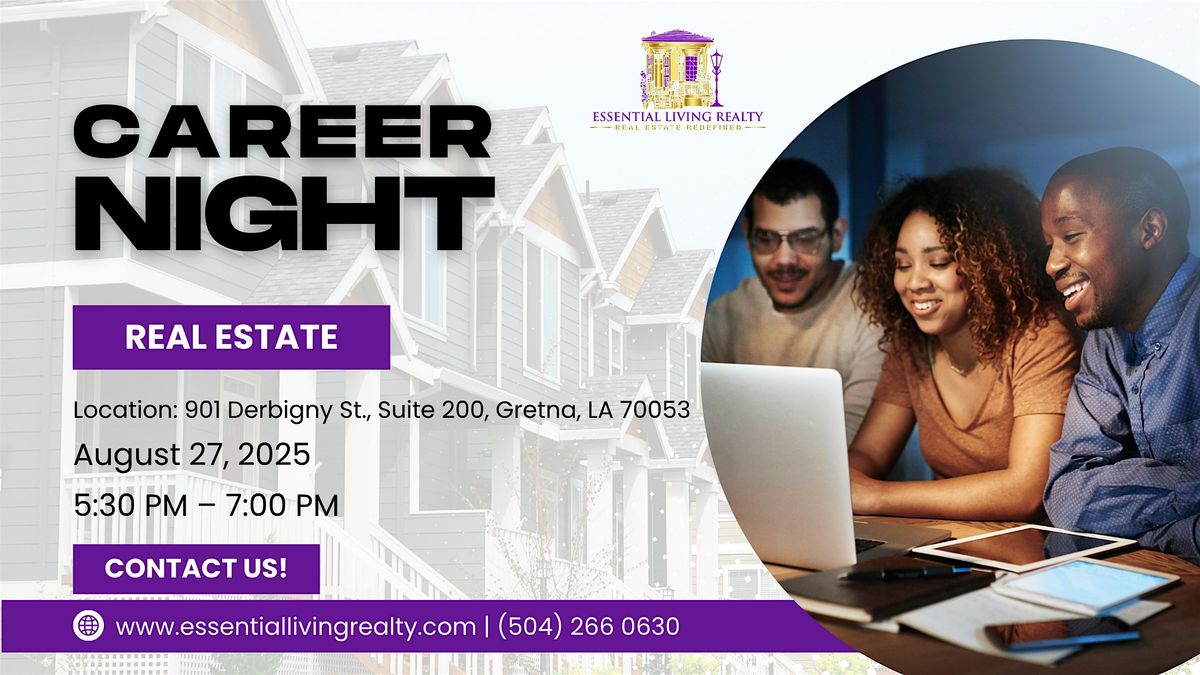 Real Estate Career Night \u2013 Learn, Grow & Thrive with Us!
