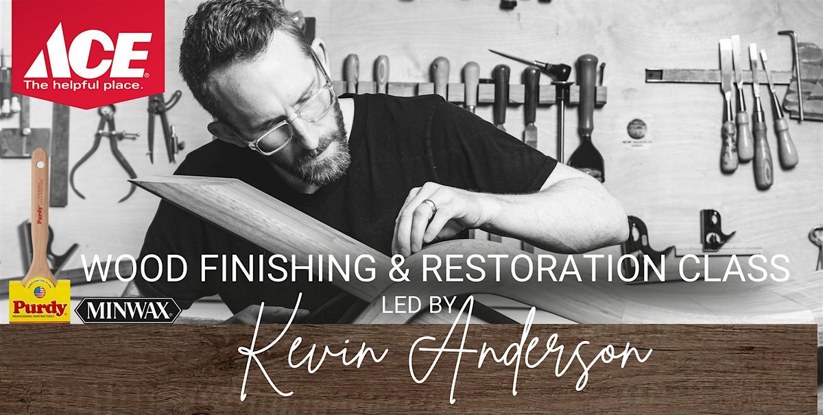 Wood Finishing & Restoration Class