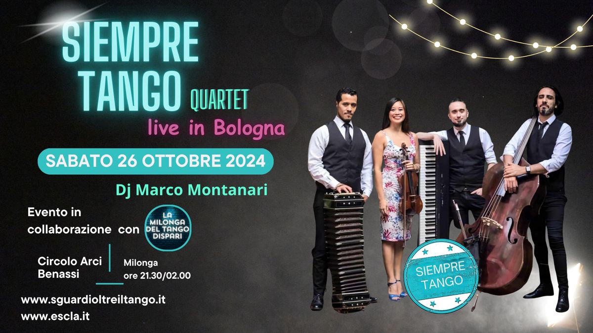 Gran Milonga con I SIEMPRE TANGO live! In console Marco Montanari!