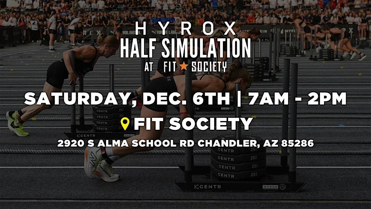 Fit Society HYROX Half Simulation