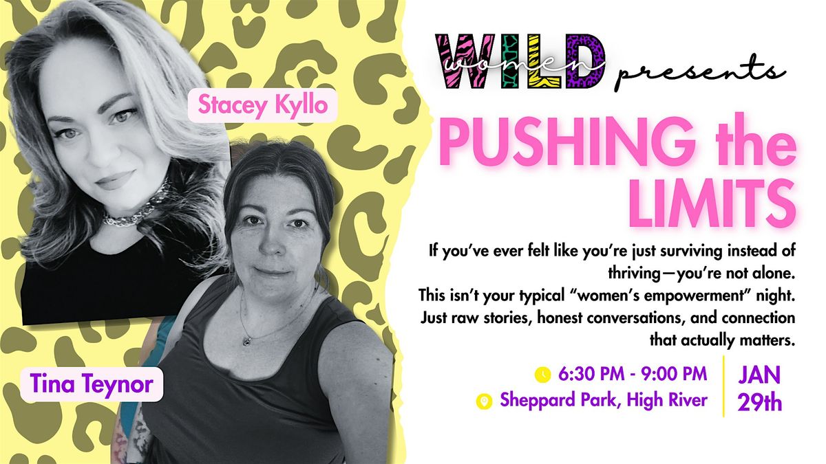 WILD Women: Pushing the Limits