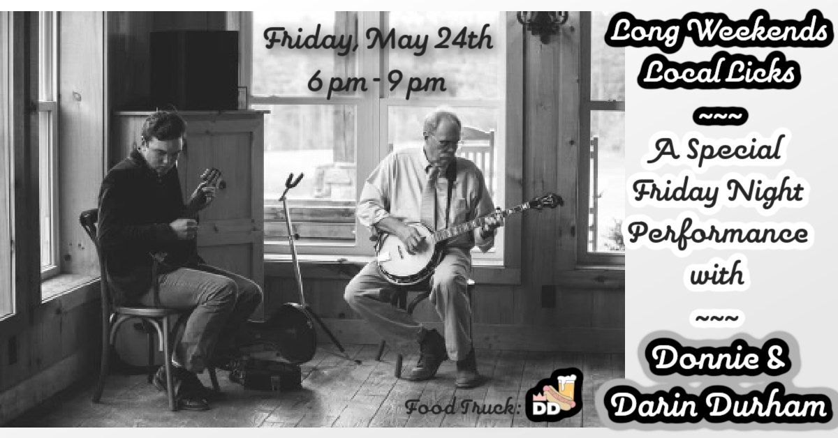 A Special Friday Night Performance with Donnie & Darin Durham