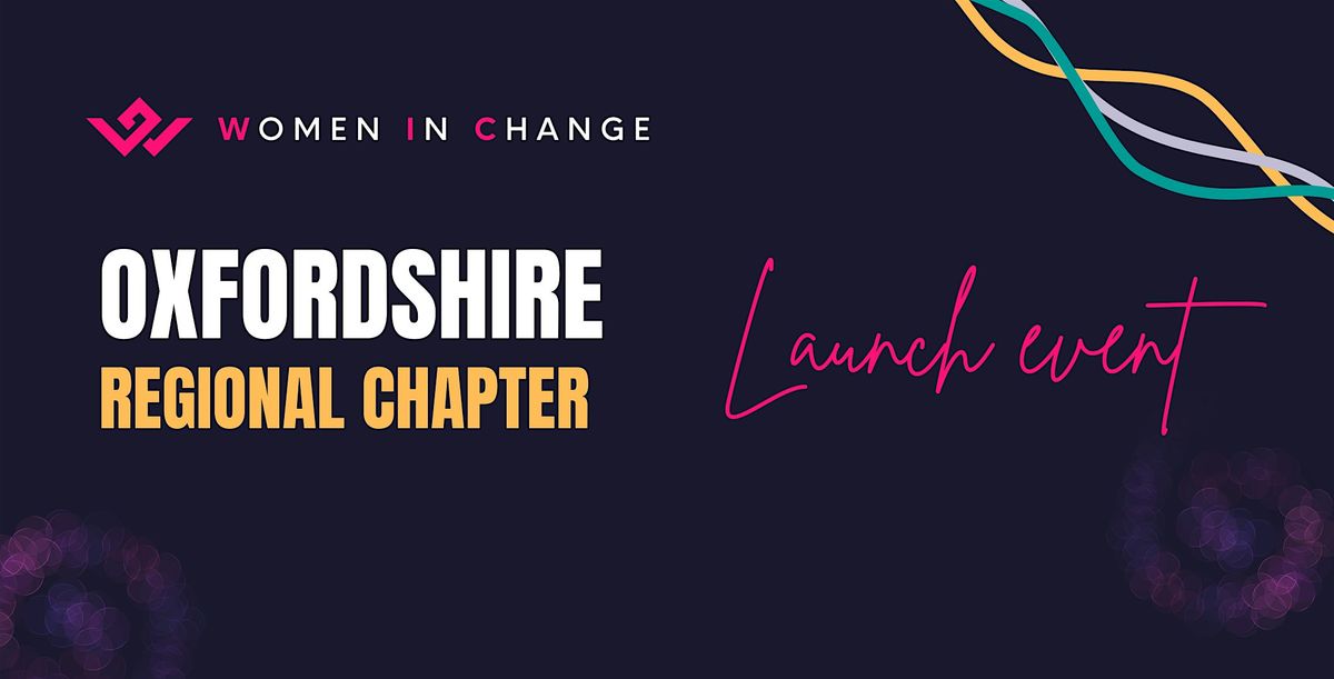 Women in Change Oxfordshire Launch Event