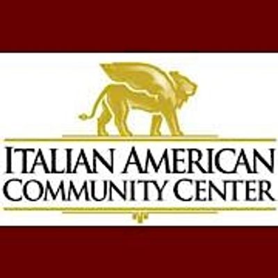 The Italian American Community Center (I.A.C.C.)