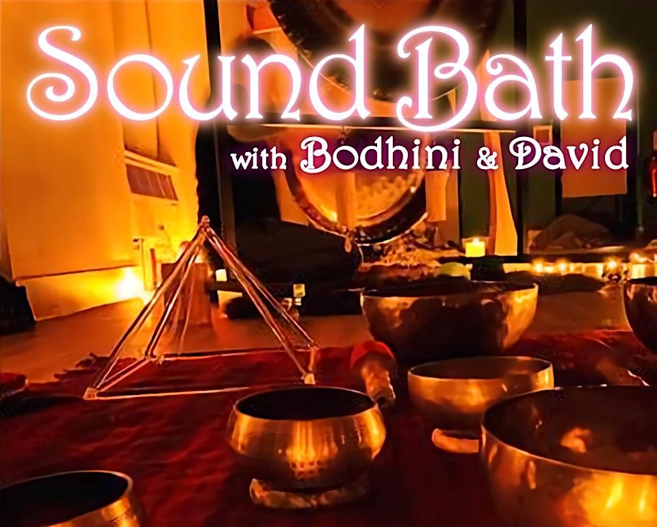 Sound Bath with Bodhini and David