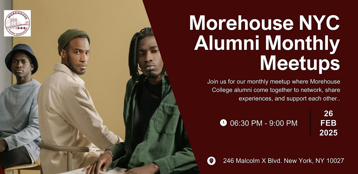 Morehouse NYC Alumni Monthly Meetups