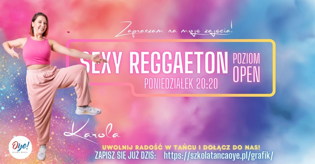 SEXY REGGAETON | Poziom: OPEN | KAROLA | NOWY KURS