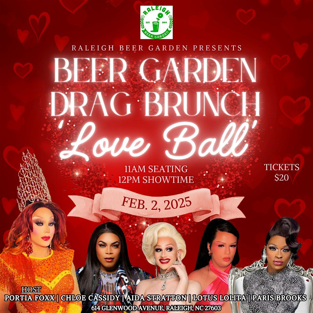 Beer Garden Drag Brunch Love Ball