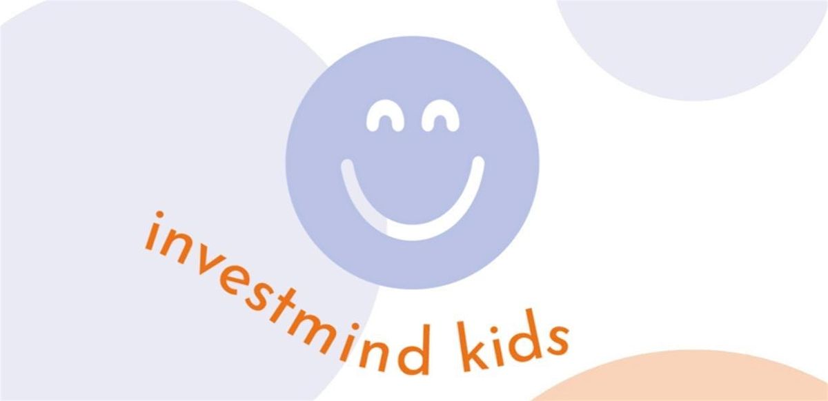 Investmind Kids - Finanzielle Bildung f\u00fcr die ganze Familie