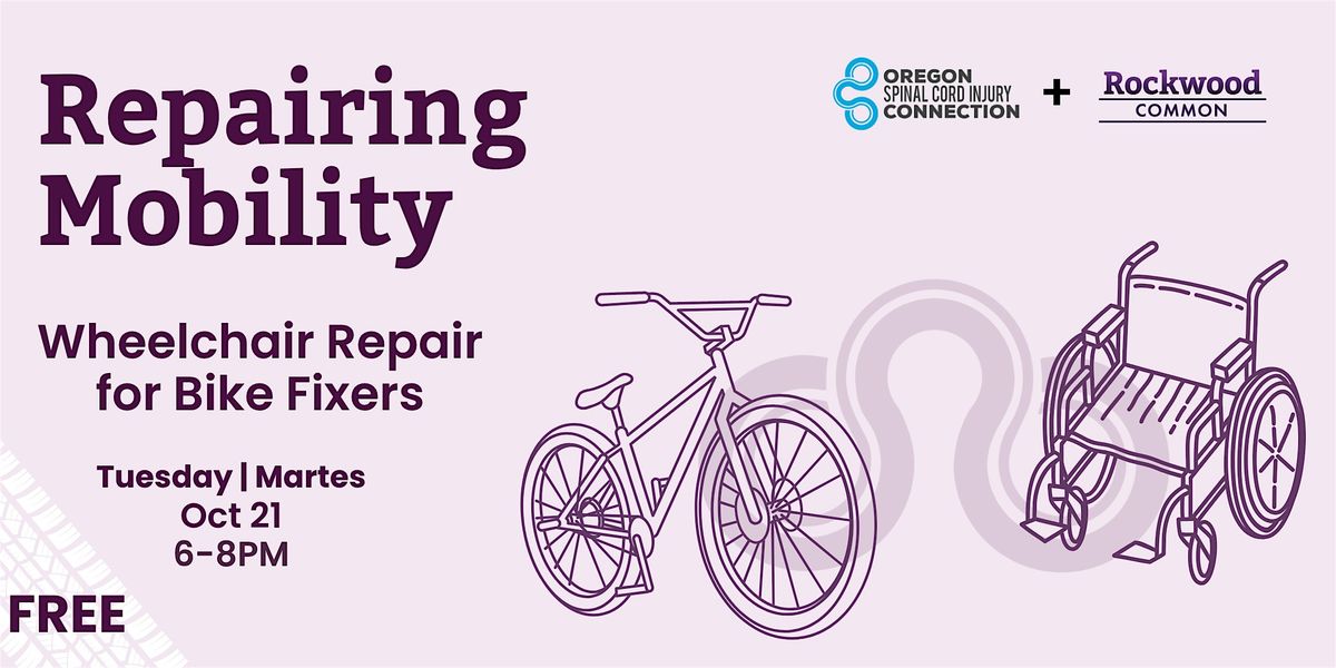 Repairing Mobility: Wheelchair Repair with Bike Skills