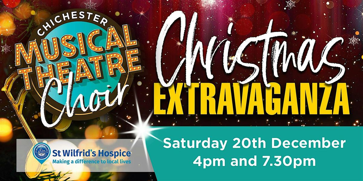 Chichester Musical Theatre Choir's Christmas Extravaganza - 7:30pm Showcase