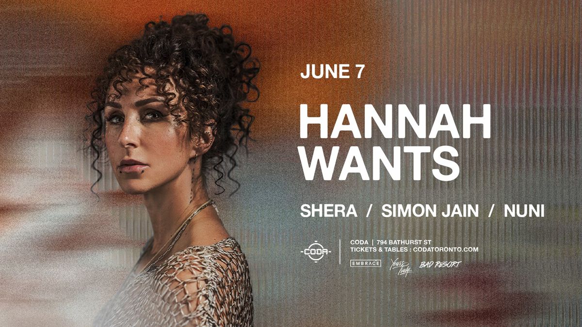 Hannah Wants x CODA | June 7th