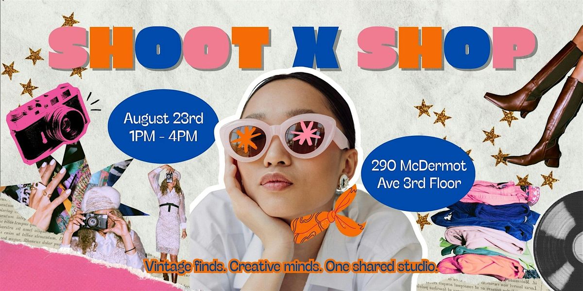 Shoot X Shop - Vintage finds. Creative minds.  One shared studio.