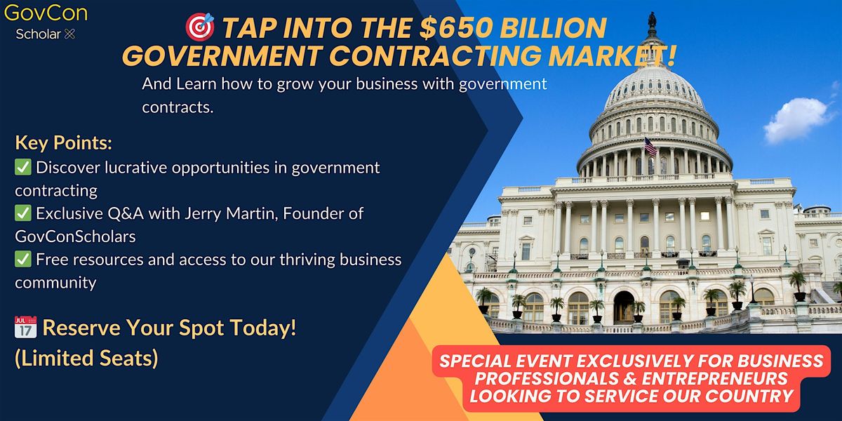 Step Into the $650 Billion Government Contracting Market!