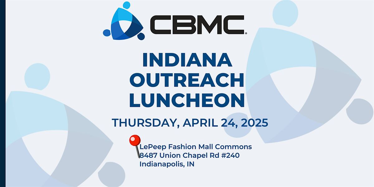 CBMC Indiana Outreach Luncheon