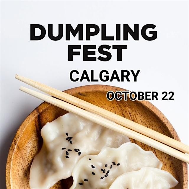 Dumpling Fest Calgary
