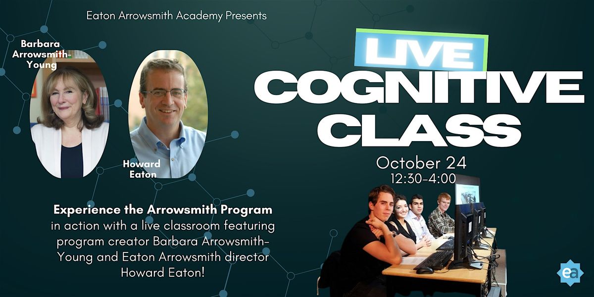 Put the Brain in the Education Equation: Experience A Live Cognitive Class!