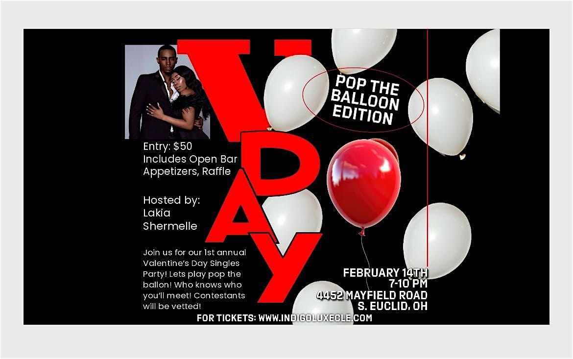 VDAY Singles Speed Dating, Pop The Balloon Edition