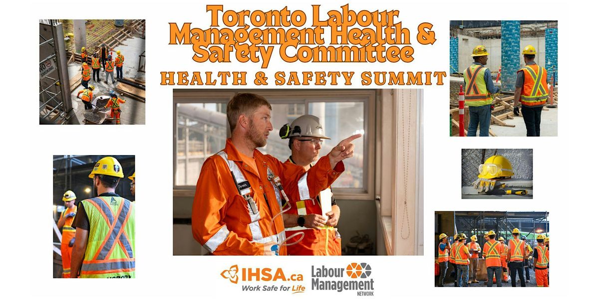 2025 Toronto LMHSC - Health & Safety Summit