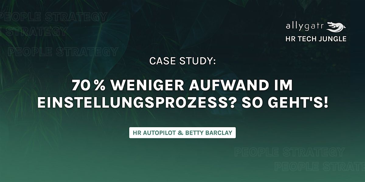 70\u202f% weniger Aufwand im Einstellungsprozess? So geht's!