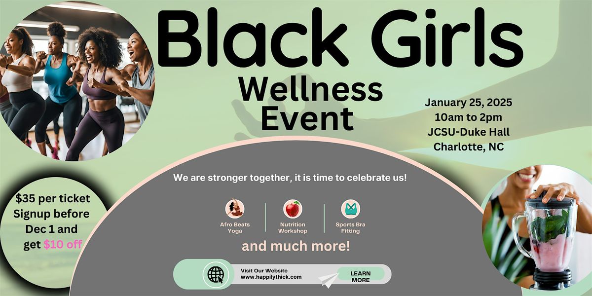 Black Girl Wellness Event