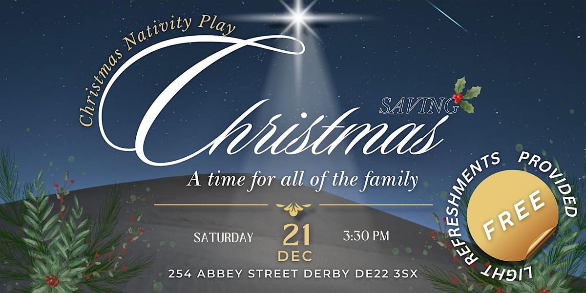 Potters House Derby Presents: SAVING CHRISTMAS