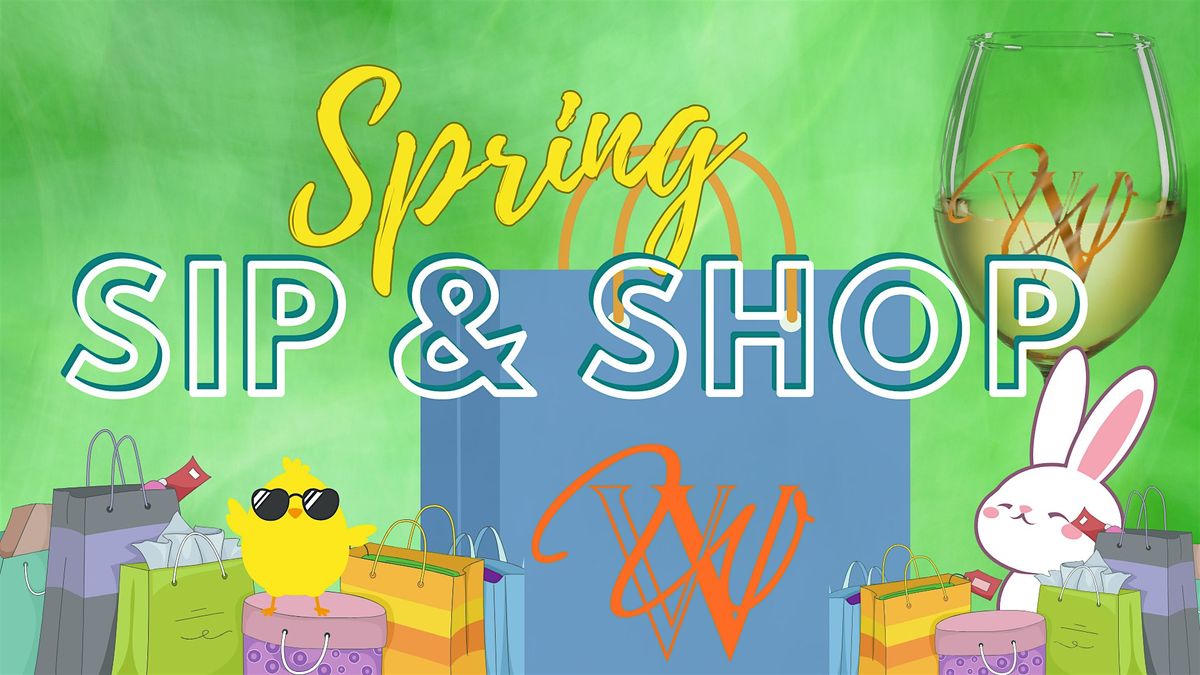 Spring Sip & Shop at Vegas Valley Winery