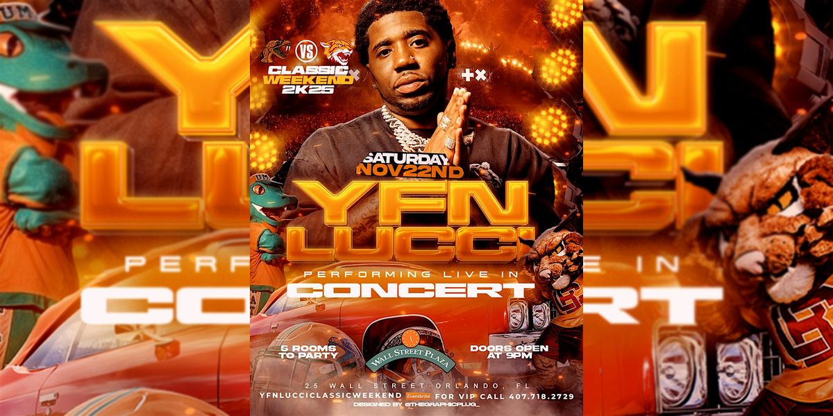 Classic Saturday at Wall Street Downtown Orlando\u2013 YFN Lucci Performing LIVE