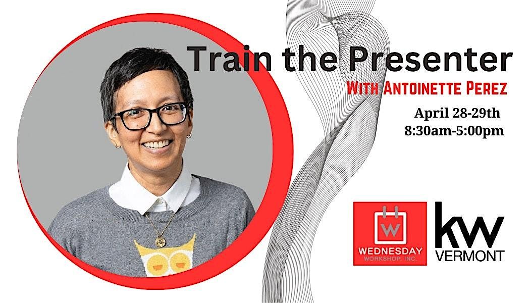 Train the Presenter with Antoinette Perez